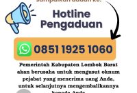 Inspektorat Kabupaten Lombok Barat resmi membuka layanan hotline pengaduan bagi tenaga honorer non-database yang sebelumnya dimintai uang saat proses rekrutmen. Pemerintah menegaskan komitmennya untuk menindak tegas oknum yang terlibat serta menjamin kerahasiaan identitas setiap pelapor. (Foto: Istimewa)
