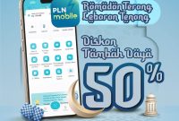 Promo “Ramadan Terang, Lebaran Tenang” dari PLN memberikan diskon tambah daya hingga 50 persen bagi pelanggan satu fasa melalui aplikasi PLN Mobile selama periode 25 Februari hingga 10 Maret 2026.(Dok. PLN)