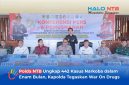 Kapolda NTB Irjen Pol. Kalingga Rendra Raharja, S.E., M.H., bersama unsur Forkopimda dan para pemangku kepentingan menggelar konferensi pers dan pemusnahan barang bukti narkoba serta miras hasil operasi Januari-Juni 2026 di Tribun Bhara Daksa Polda NTB, Jumat (26/06/2026).(Foto: Istimewa)
