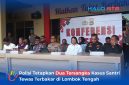 Suasana konferensi pers Polda NTB dan Polres Lombok Tengah dalam menetapkan pimpinan Ponpes berinisial AMR serta seorang santri berinisial MR sebagai tersangka dalam kasus kebakaran yang menewaskan seorang santri yang di gelar di Mapolres Loteng, Kamis (9/7).