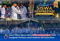 Suasana hari pertama sekolah di MAN Lombok Barat semakin terasa istimewa dengan digelarnya acara 